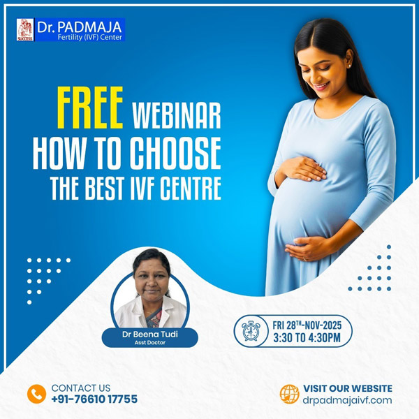 Free Webinar How to Choose The Best IVF Centre Fri 28th November 2025 | Time: 03:30 PM to 4:30 PM